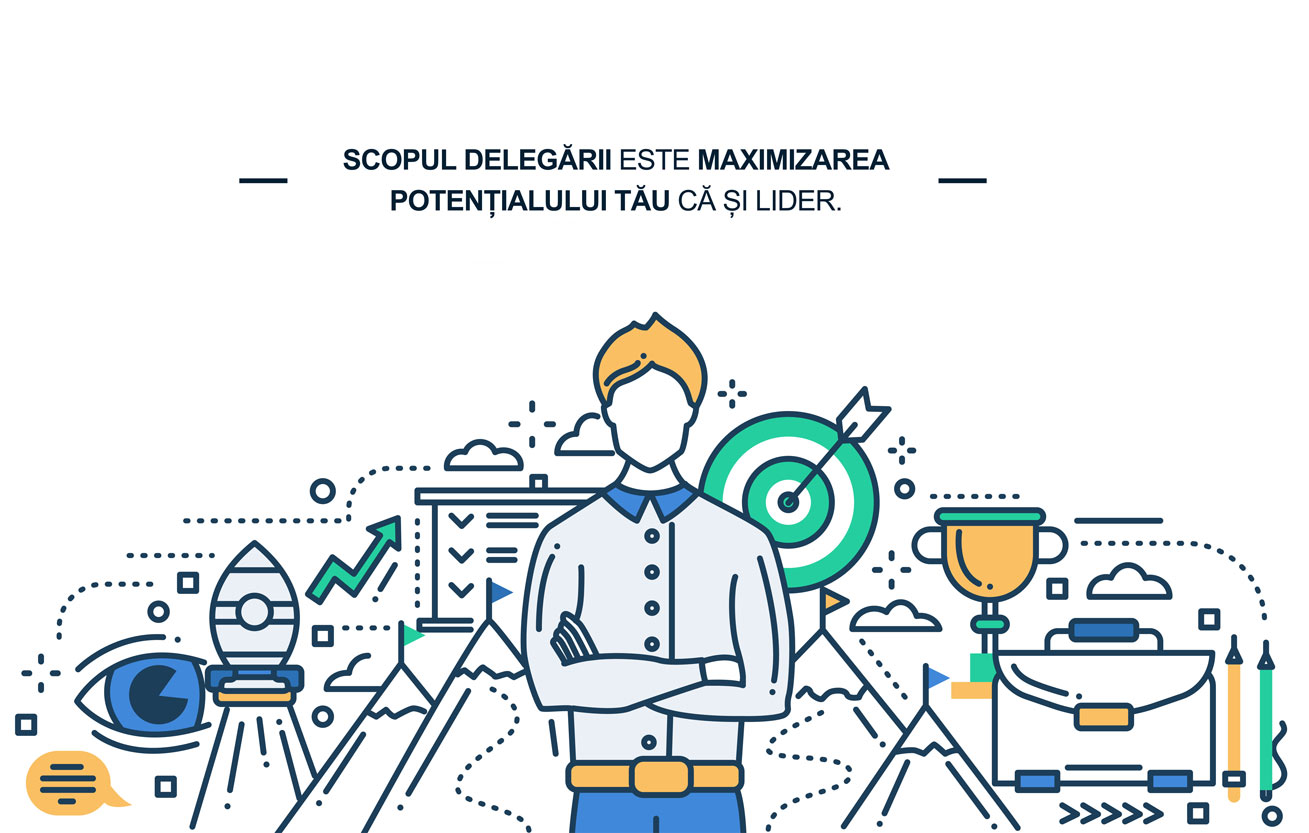 scopul delegarii