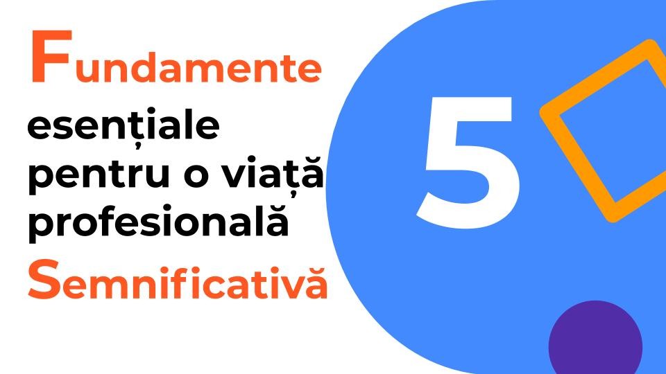 fundamente esentiale pentru o cariera de succes